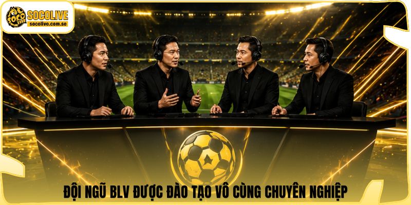 Socolive | Link Xem TTBD 24/7 - Cập Nhật Siêu Tốc 305 Đội ngũ BLV được đào tạo vô cùng chuyên nghiệp